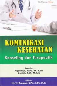 Komunikasi Kesehatan: Konseling dan Terapeutik