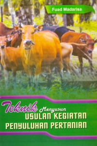 Teknik Menyusun Usulan Kegiatan Penyuluhan Pertanian