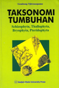 Taksonomi Tumbuhan ( Schizophyta Thallophyta Bryphyta Pteridophyta)