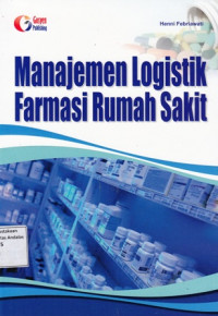 Manajemen Logistik Farmasi Rumah Sakit