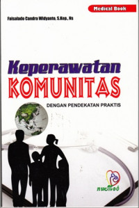 Keperawatan Komunitas Dengan Pendekatan Praktis