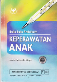 Buku Saku Praktikum Keperawatan Anak