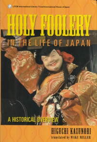 Holy Foolery In The Life Of Japan A Historical Overview