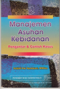 Manajemen Asuhan Kebudanan Pengantar Dan Contoh Kasus