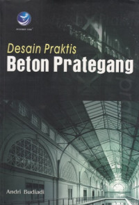 Desain Praktis Beton Prategang