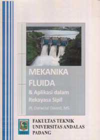 Mekanika Fluida Dan Aplikasi Dalam Rekayasa Sipil