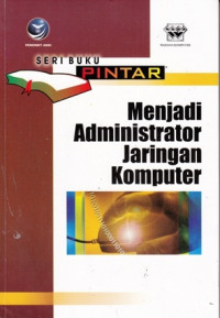 Menjadi Administrator Jaringan Komputer