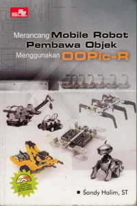 Merancang Mobile Robot Pembawa Objek Menggunakan OOPic-R