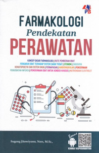 Farmakologi Pendekatan Keperawatan