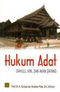 Hukum Adat: Dahulu Kini dan Akan Datang