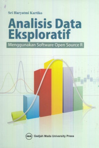 Analisis Data Eksploratif Menggunakan Sofware Open Source R