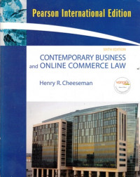 Contemporary Business and Online Commerce Law : Legal Internet Ethical and Global Environments