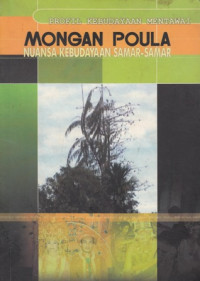 Profil Kebudayaan Mentawai Mongan Poula Nuansa Kebudayaan Samar-Samar