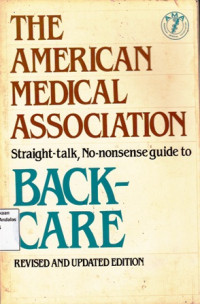 The American Medical Association Guide to Back Care