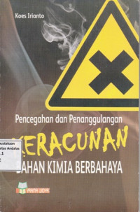 Pencegahan Dan Penanggulangan Keracunan Bahan Kimia Berbahaya