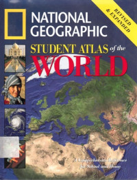 National Geographic: Student Atlas of the World