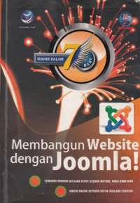 Membangun Website Dengan Joomla! : Temukan Rahasia Belajar Cepat Dengan Metode Baca Coba-Bisa , Hanya Butuh Sepekan Untuk Menjadi Mahir