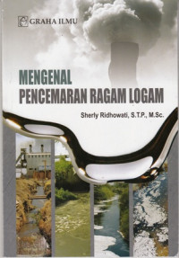 Mengenal Pencemaran Ragam Logam