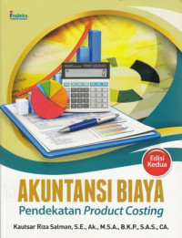 Akuntansi Biaya: Pendekatan Product Costing