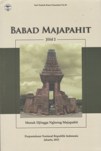 Babad Majapahit Jilid 2 Menak Djingga Nglurung Majapahit