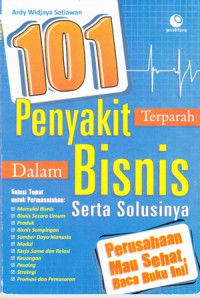 101 Penyakit Terparah Dalam Bisnis Serta Solusinya