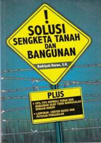 Solusi Sengketa Tanah Dan Bangunan