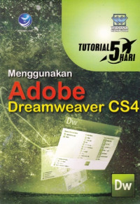 Tutorial 5 Hari : Menggunakan Adobe Dreamweaver CS4