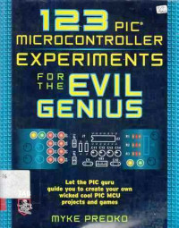 123 Pic Microcontroller Experiments For The Evil Genius