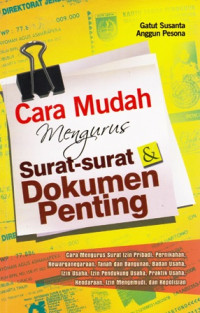 Cara Mudah Mengurus Surat-surat dan Dokumen Penting