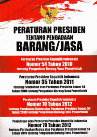 Peraturan Presiden tentang Pengadaan Barang/Jasa