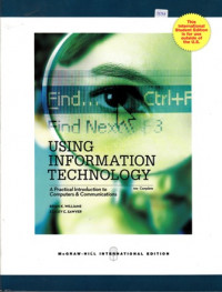 Using Information Technology : a practical introduction to computers and communications