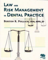 Law and Risk Management In Dental Practice