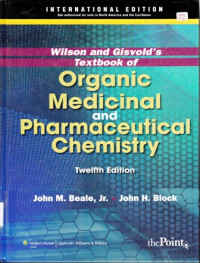 Wilson and Gisvold's Textbook of Organic Medicinal dan Pharmaceutical chemistry