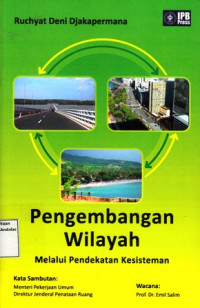 Pengembangan Wilayah melalui Pendekatan kesisteman