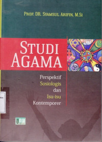 Studi Agama : Perspektif Sosiologis dan isu-isu kontemporer