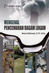 Mengenal Pencemaran Ragam Logam