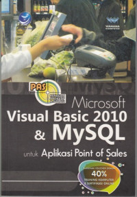 Panduan Aplikasi Dan Solusi Microsoft Visual Basic 2010 Dan MySQL untuk Aplikasi Point of Sales