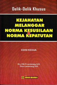 Delik-Delik Khusus Kejahatan Melanggar norma kesusilaan dan norma kepatutan