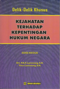 Delik-Delik Khusus Kejahatan terhadap kepentingan hukum negara