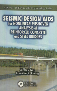 Seismic Design Aids : for nonlinear pushover analysis of reinforced concrete and steel bridges