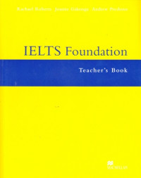 IELTS Foundation : Teachers Book