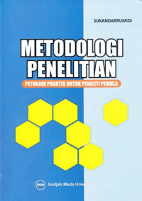 Metodologi Penelitian: Petunjuk Praktis untuk Penelitian Pemula