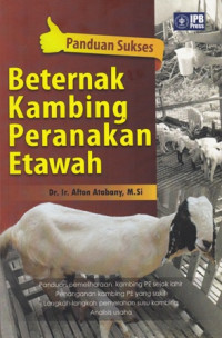 Panduan Sukses Beternak Kambing Peranakan Etawah