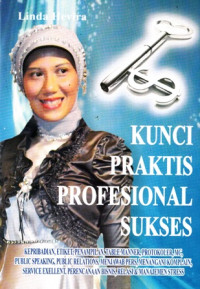 Kunci Praktis Profesional Sukses