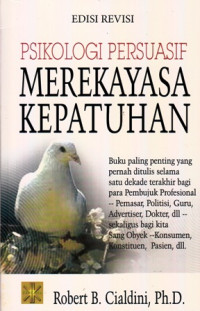 Psikologi Persuasif : Merekayasa Kepatuhan