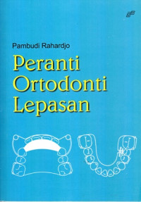 Peranti Ortodonti Lepasan