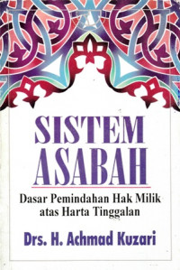 Sistem Asabah : Dasar Pemindahan Hak Milik atas Harta Tinggalan