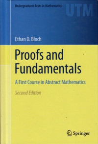 Proofs and Fundamentals: A First Course in Abstract Mathematics