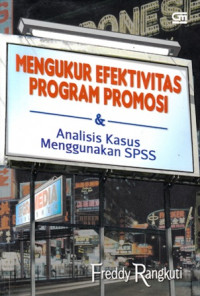 Mengukur efektivitas program promosi dan analisis kasus menggunakan SPSS