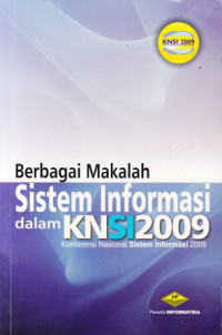 Prosiding Konferensi Nasional Sistem Informasi 2009 (KNSI 2009)